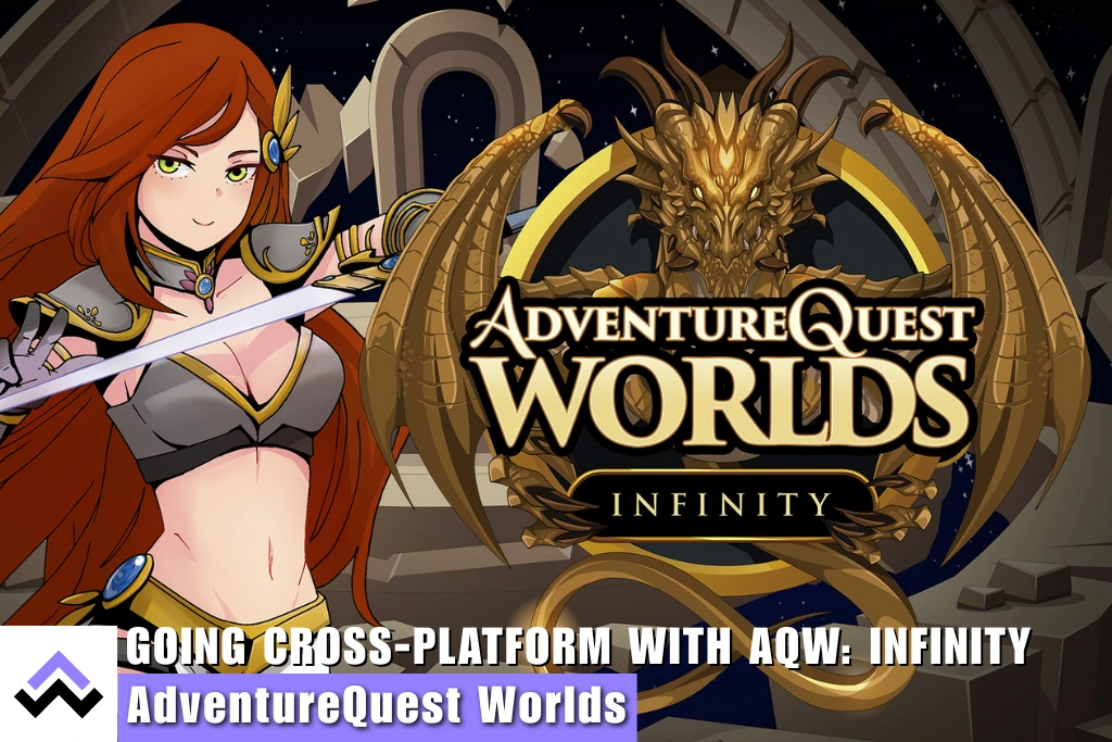 AdventureQuest Worlds Is Going Cross-Platform With AQW: Infinity