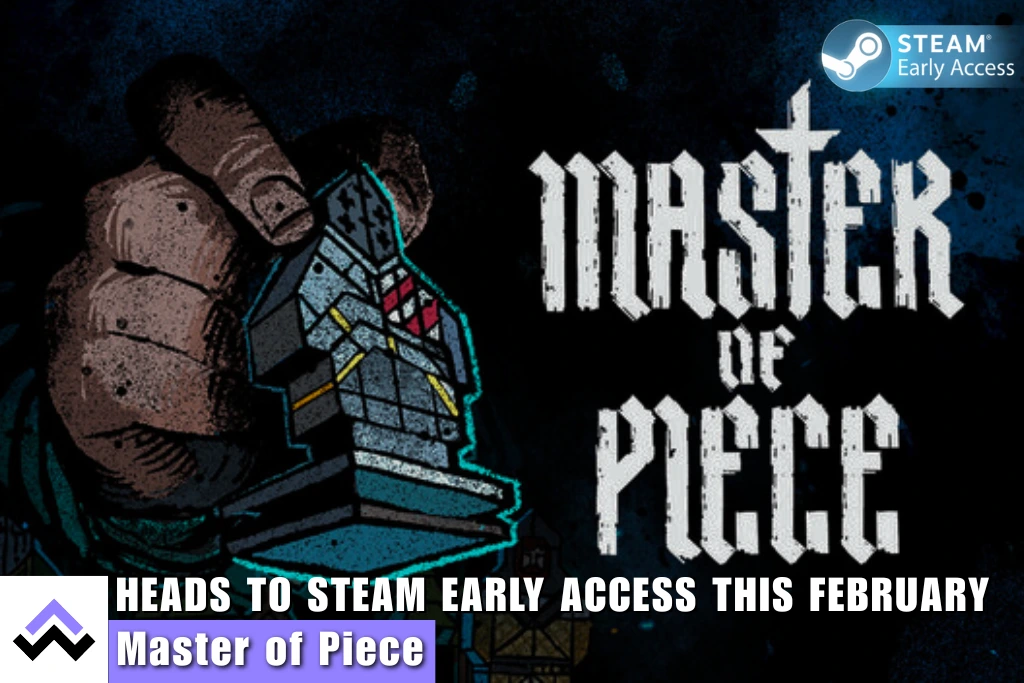 Master of Piece Heads to Steam Early Access This February