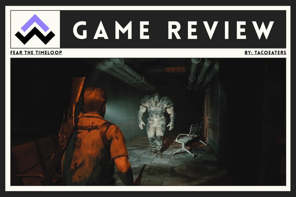 Fear The Timeloop Review