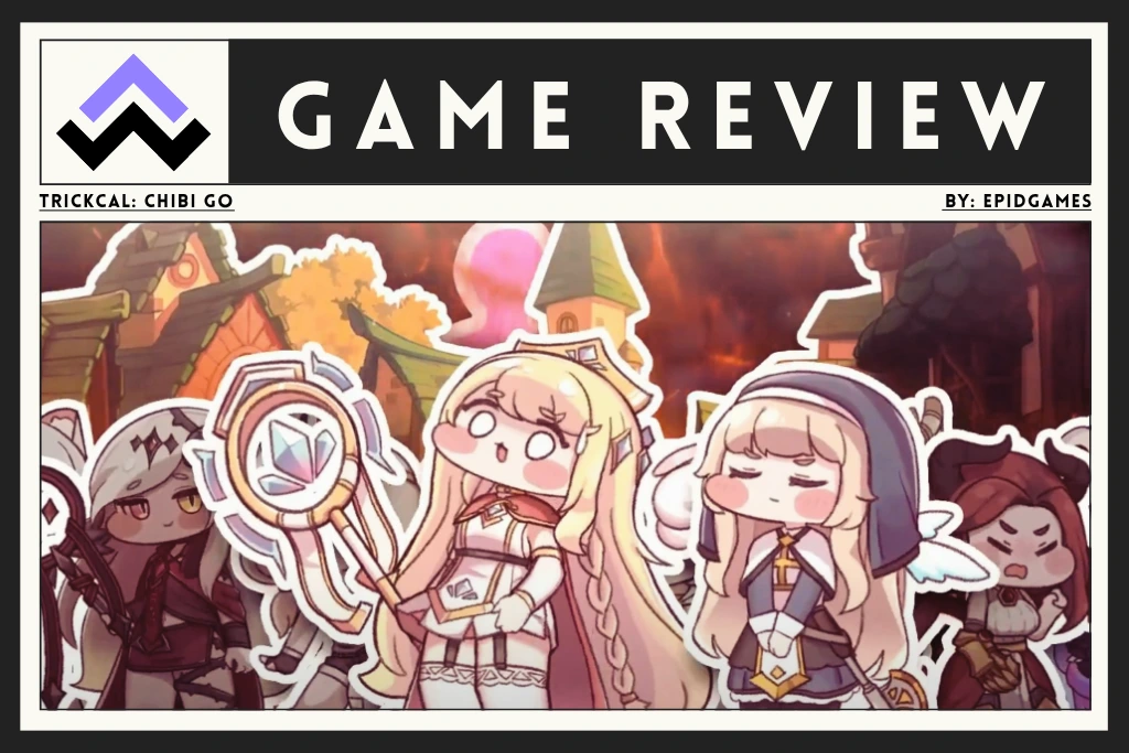 Trickcal Chibi Go Review